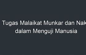 Tugas Malaikat Munkar Dan Malaikat Nakir Adalah